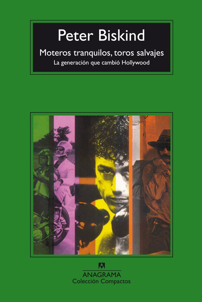Moteros tranquilos, toros salvajes, de Biskind | portada del libro