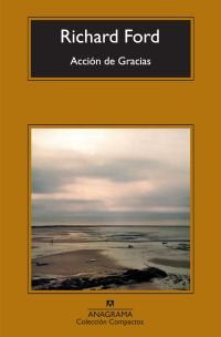 Acción de Gracias, de Ford, Richard | portada del libro