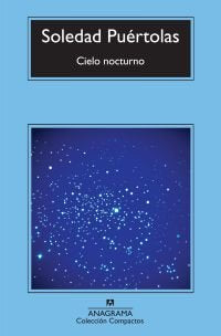 Cielo nocturno, de Puértolas Villanueva, Soledad | portada del libro