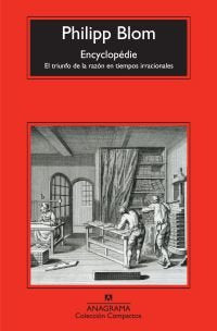 Encyclopédie, de Blom, Philipp | portada del libro