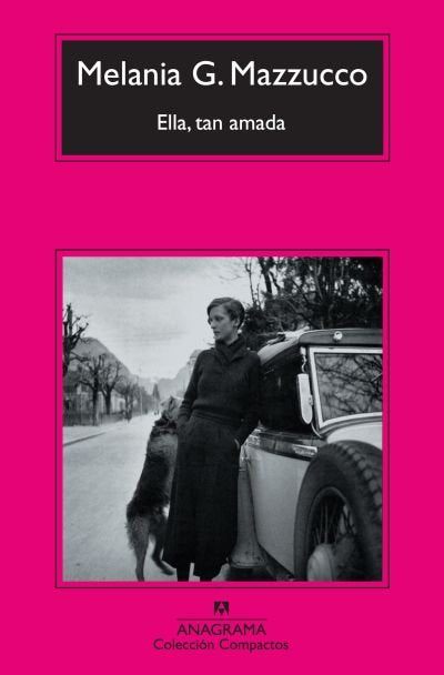 Ella, tan amada, de Mazzucco, Melania G. | portada del libro