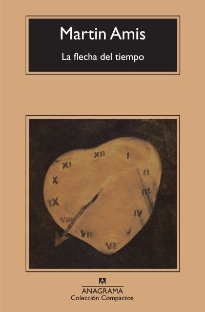 La flecha del tiempo, de Amis, Martin | portada del libro