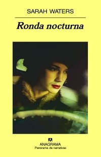 Ronda nocturna, de Waters, Sarah | portada del libro