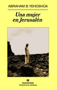 Una mujer en Jerusalén, de Yehoshúa | portada del libro