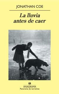 La lluvia antes de caer, de Coe | portada del libro
