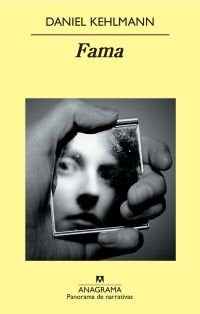 Fama, de Kehlmann, Daniel | portada del libro