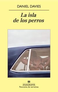 La isla de los perros, de Davies, Daniel | portada del libro