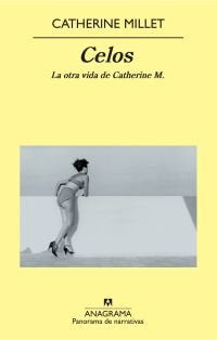 Celos, de Millet, Catherine | portada del libro