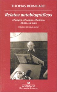 RELATOS AUTOBIOGRAFICOS  -OVT  *, de Bernhard | portada del libro
