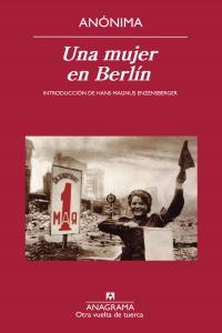 Una mujer en Berlín, de Anónimo, Anónimo | portada del libro