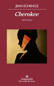 Cherokee, de Echenoz, Jean | portada del libro