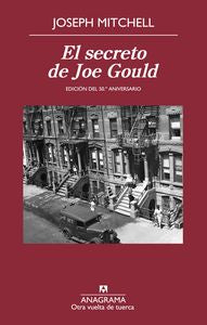 El secreto de Joe Gould, de Mitchell, Joseph | portada del libro