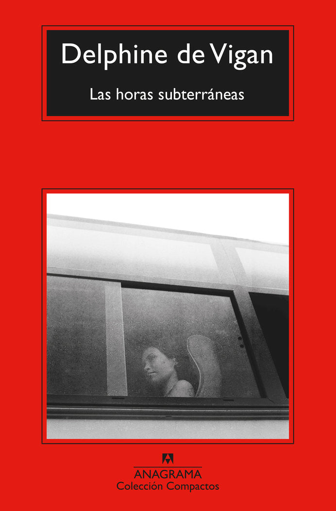 LAS HORAS SUBTERRANEAS, de DELPHINE DE VIGAN | portada del libro