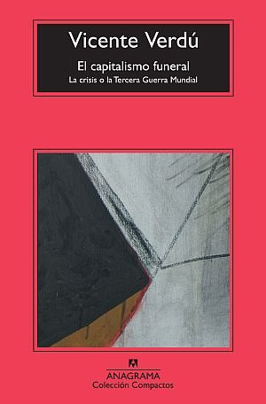 El capitalismo funeral, de Verdú Macia, Vicente | portada del libro