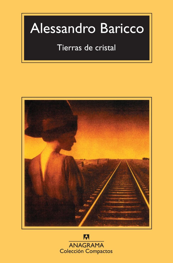 Tierras de cristal, de Baricco, Alessandro | portada del libro