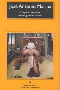Pequeño tratado de los grandes vicios, de Marina Torres, José Antonio | portada del libro