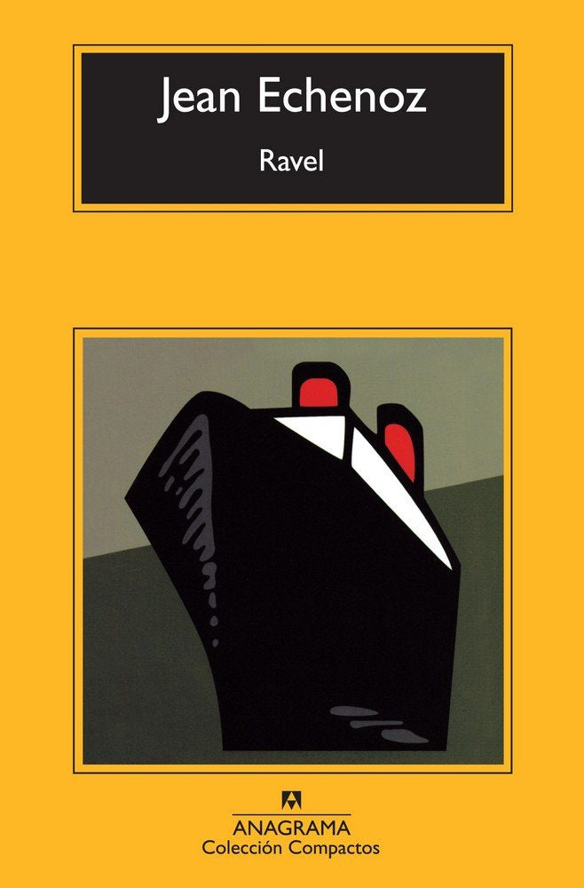 Ravel, de Echenoz, Jean | portada del libro