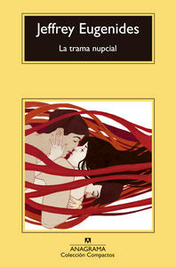 La trama nupcial, de Eugenides, Jeffrey | portada del libro