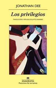 Los Privilegios, de Dee, Jonathan | portada del libro