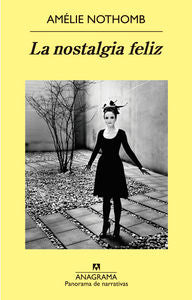 La nostalgia feliz, de Nothomb | portada del libro