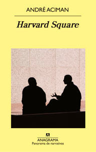 Harvard Square, de Aciman, André | portada del libro