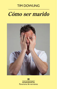 Cómo ser marido, de Dowling, Tim | portada del libro