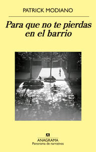 Para que no te pierdas en el barrio, de Modiano, Patrick | portada del libro