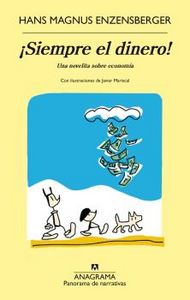 ¡Siempre el dinero!, de Enzensberger, Hans Magnus | portada del libro