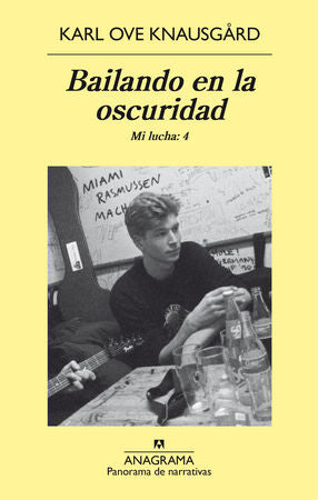 Bailando en la oscuridad. Mi lucha vol.4, de Karl Ove Knausgård | portada del libro