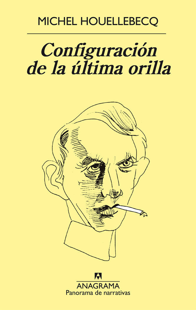Configuración de la última orilla, de Michel Houellebecq | portada del libro