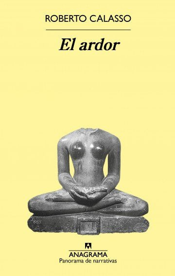 El ardor, de Calasso, Roberto | portada del libro