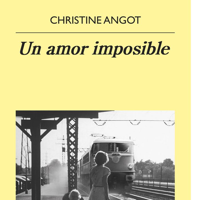 Un amor imposible, de Angot, Christine | portada del libro