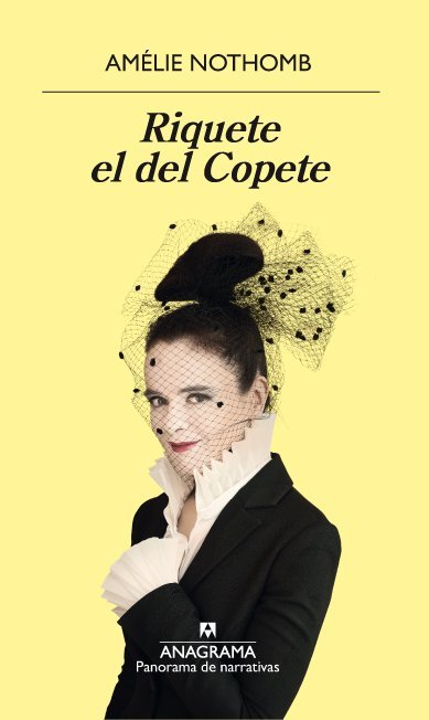 Riquete el del Copete, de Nothomb, Amélie | portada del libro
