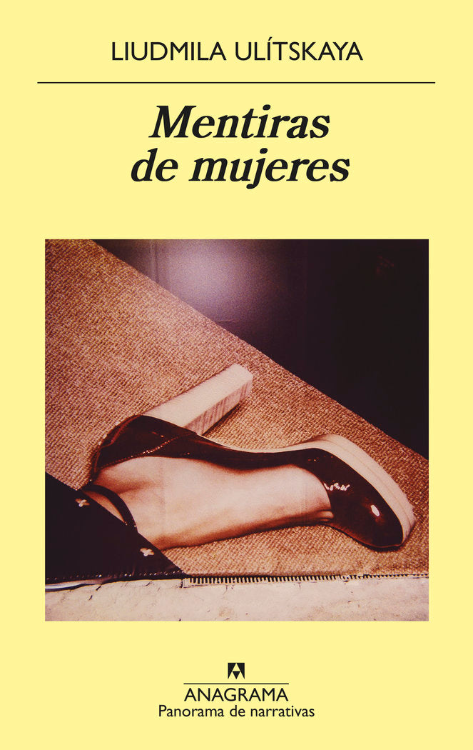 MENTIRAS DE MUJERES, de ULITSKAYA,LIUDMILA | portada del libro
