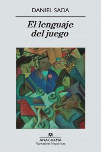 El lenguaje del juego, de Sada, Daniel | portada del libro