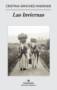 Las Inviernas, de Sánchez-Andrade Potter, Cristina | portada del libro