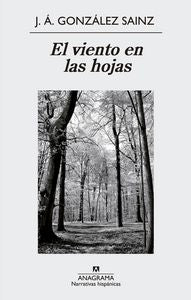 El viento en las hojas, de González Sainz, José Ángel | portada del libro