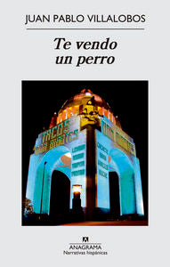Te vendo un perro, de Villalobos Alva, Juan Pablo | portada del libro