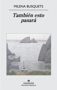 También esto pasará, de Busquets, Milena | portada del libro
