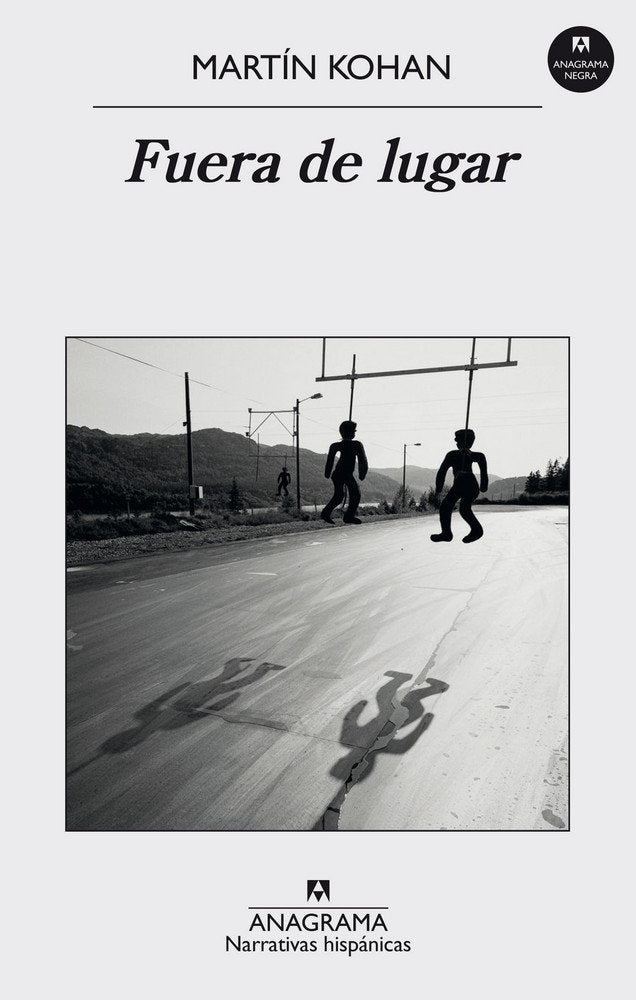 Fuera de lugar, de Martín Kohan | portada del libro