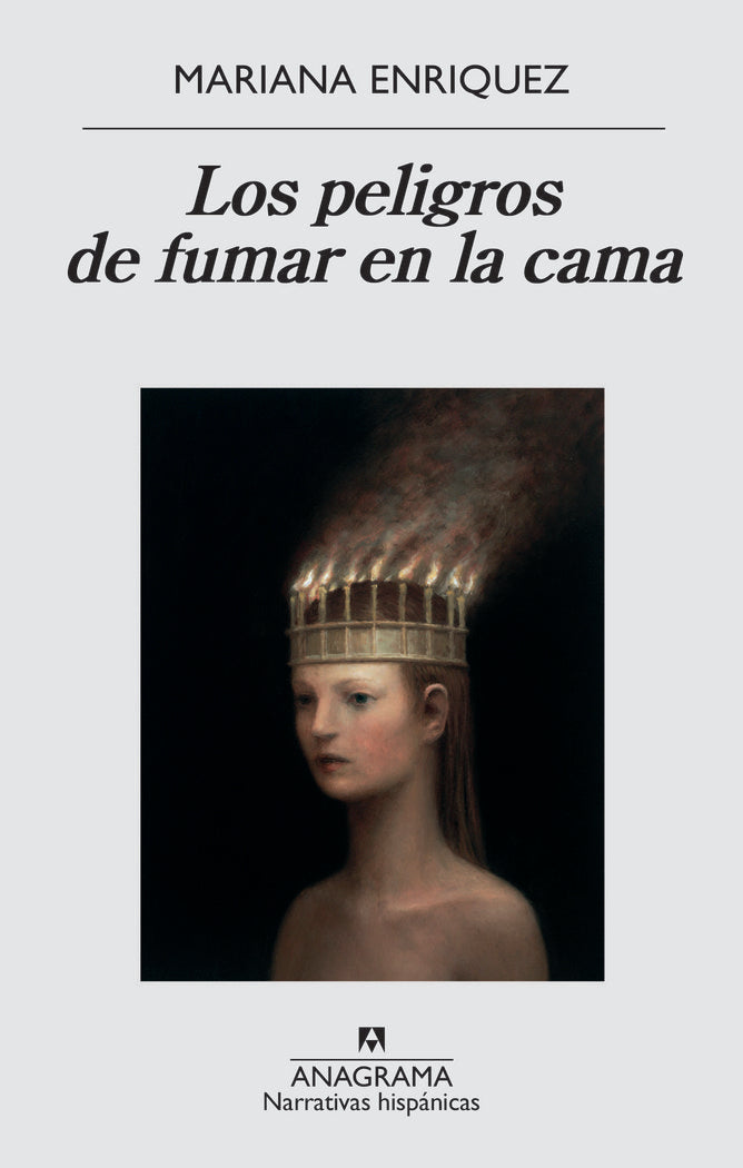 Los peligros de fumar en la cama, de Enriquez, Mariana | portada del libro