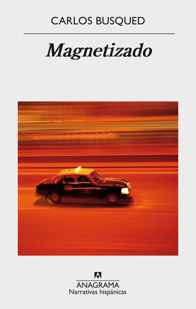 Magnetizado, de Busqued, Carlos | portada del libro