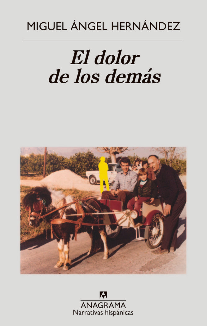 El dolor de los demás, de Hernández | portada del libro