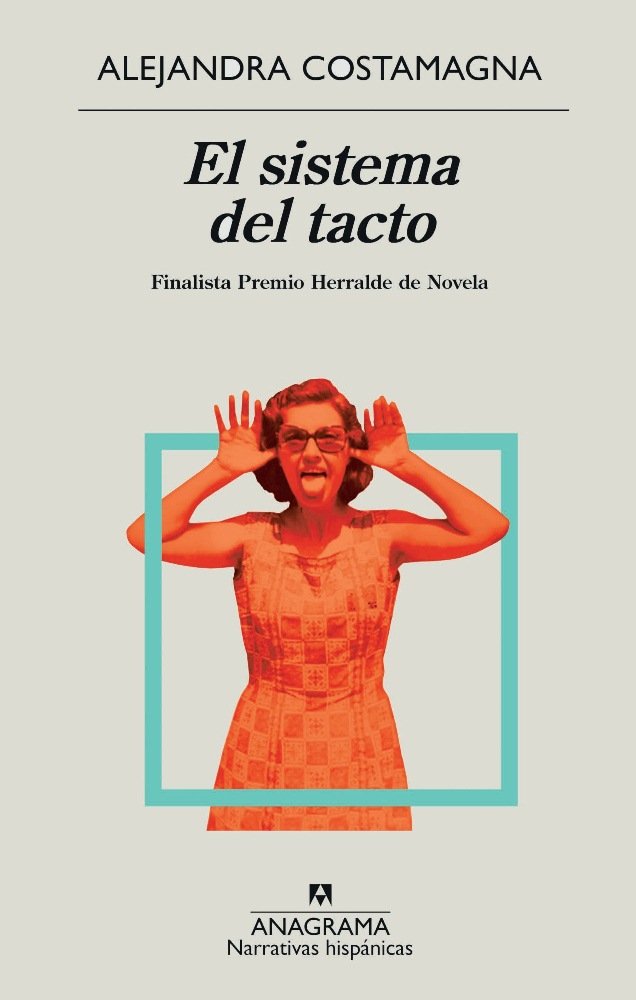 El sistema del tacto, de Costamagna, Alejandra | portada del libro
