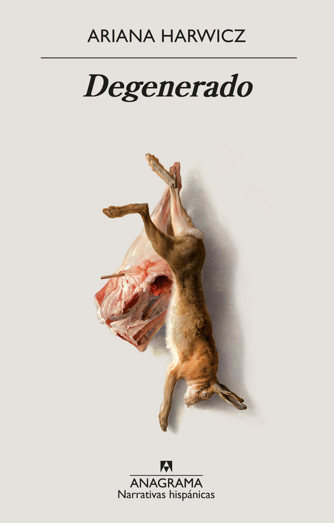 Degenerado, de Harwicz, Ariana | portada del libro