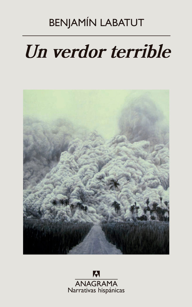 Un verdor terrible, de Labatut, Benjamín | portada del libro