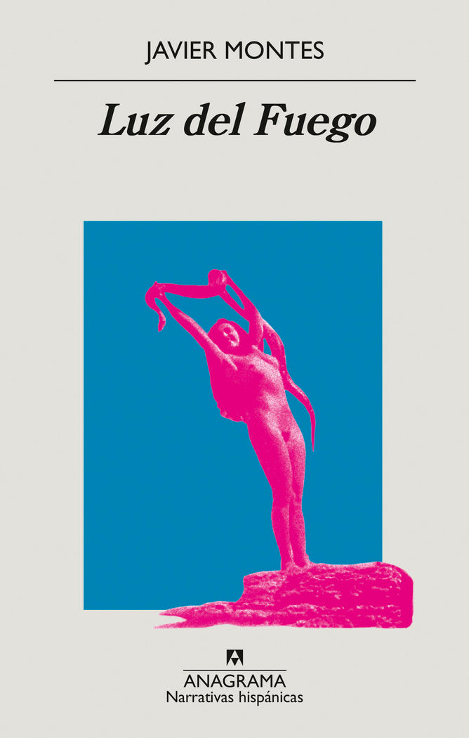 Luz del Fuego, de Montes, Javier | portada del libro
