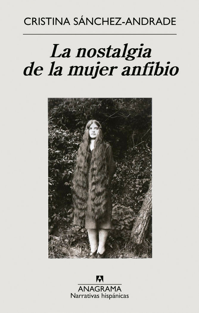 La nostalgia de la mujer anfibio, de SANCHEZ-ANDRADE, CRISTINA | portada del libro