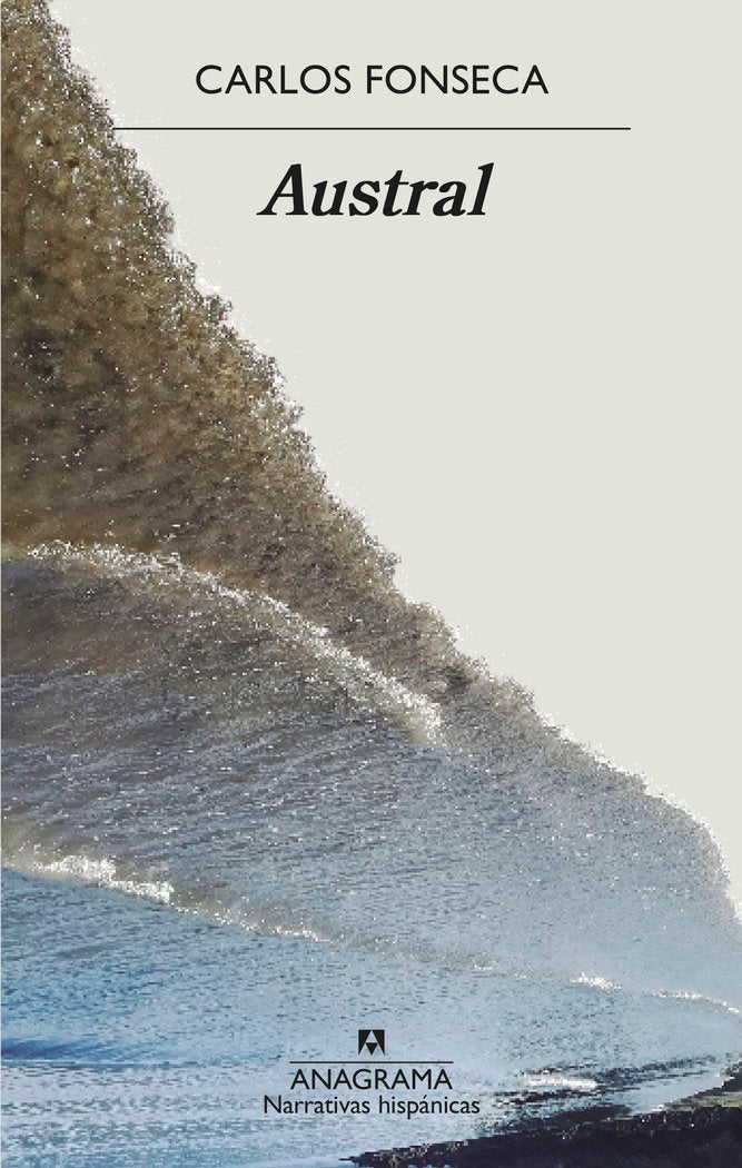 Austral, de FONSECA, CARLOS | portada del libro