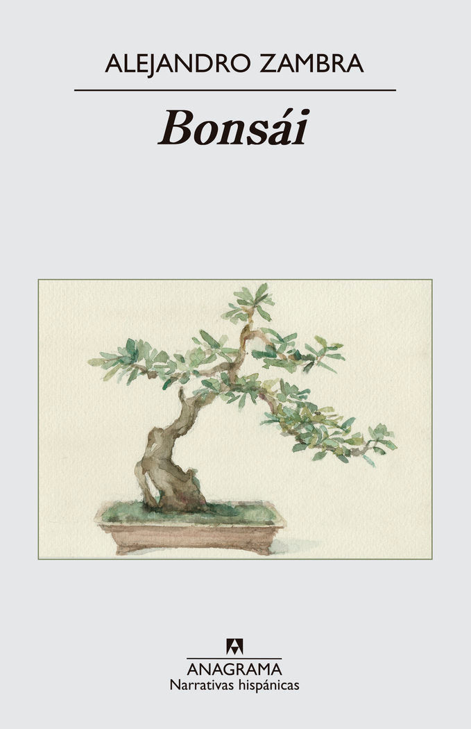 BONSAI, de ZAMBRA, ALEJANDRO | portada del libro